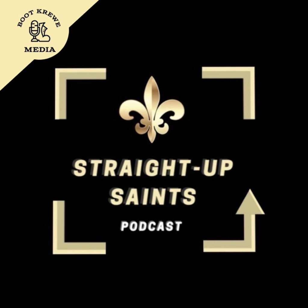 Straight-Up Saints - Boot Krewe Media