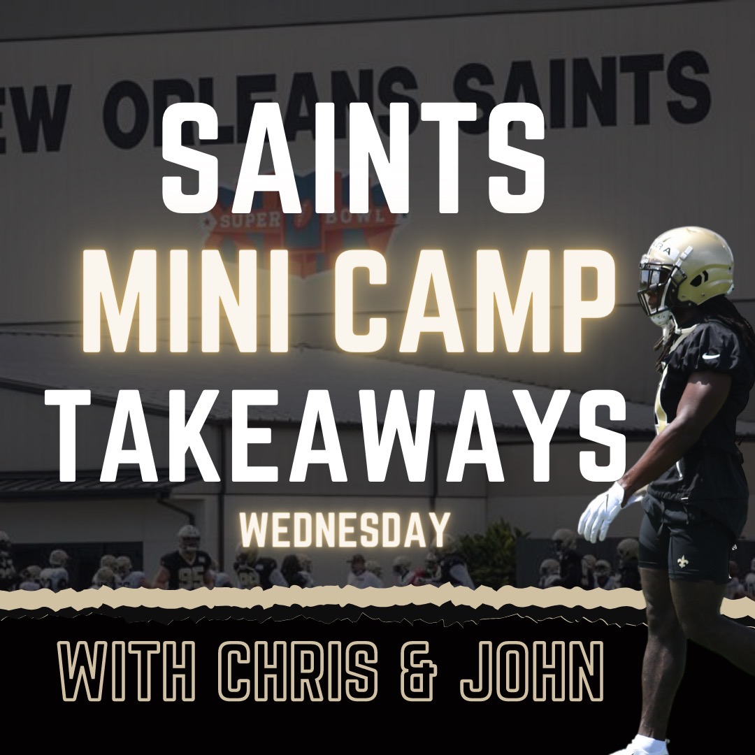 Saints Mini Camp Recap Day 2 Boot Krewe Media