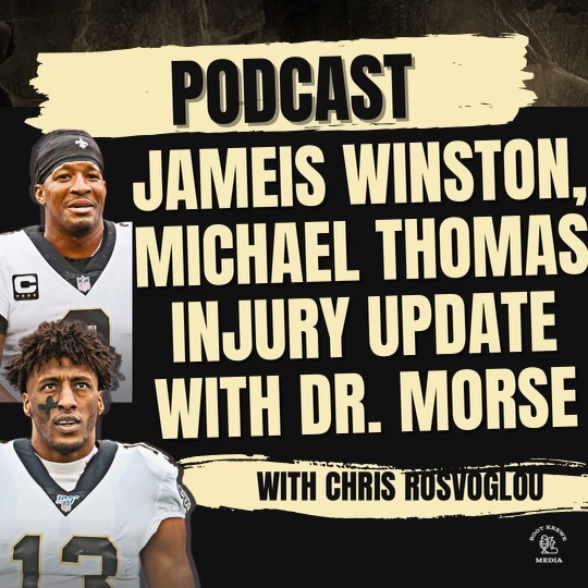 Jameis Winston, Michael Thomas Injury Updates With Dr. Morse - Boot ...