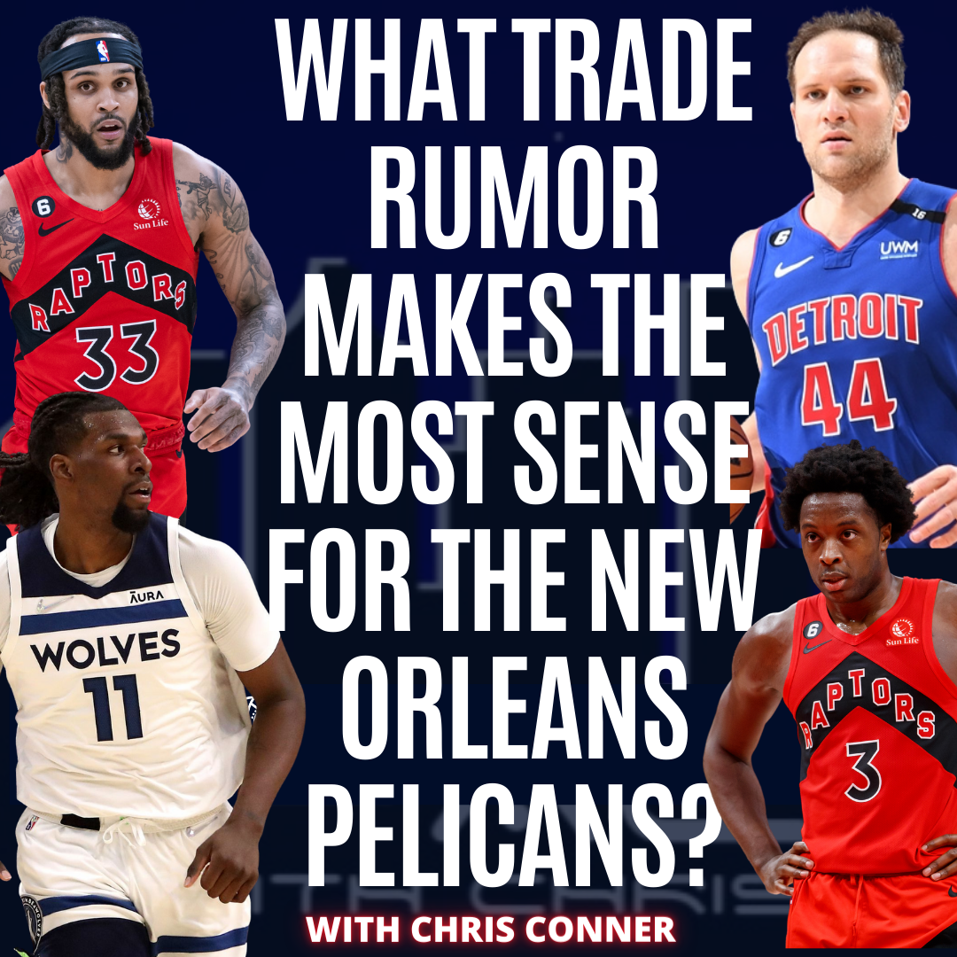 New Orleans Pelicans What Trade Rumor Makes The Most Sense Boot