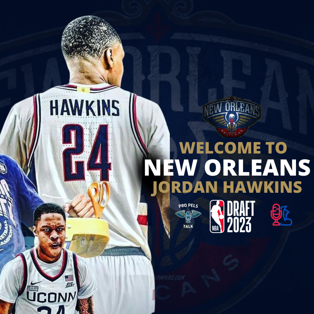 UConn's Jordan Hawkins selected with 14th pick by Pelicans